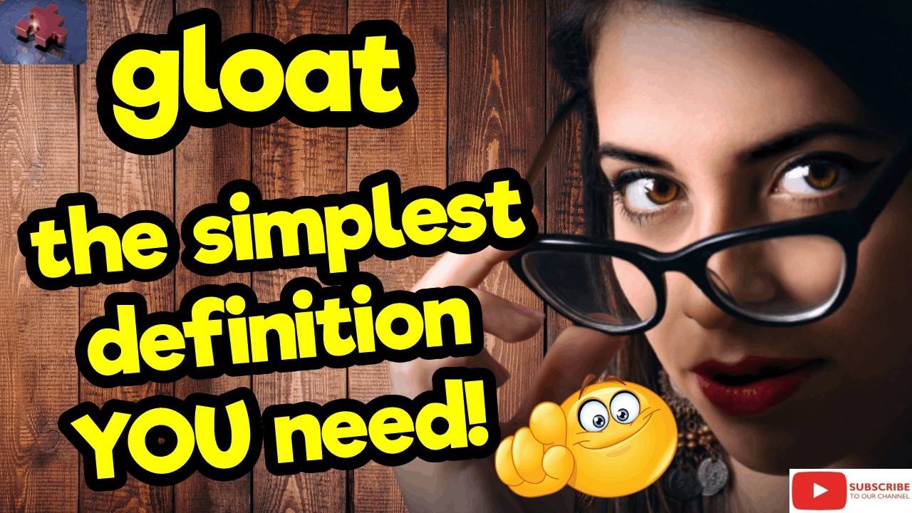 GLOAT. The simplest definition YOU need!! #tellsvidetionary™