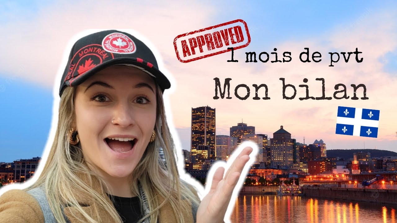 1 MOIS AU CANADA - Mon bilan (mes conseils et ressentis)