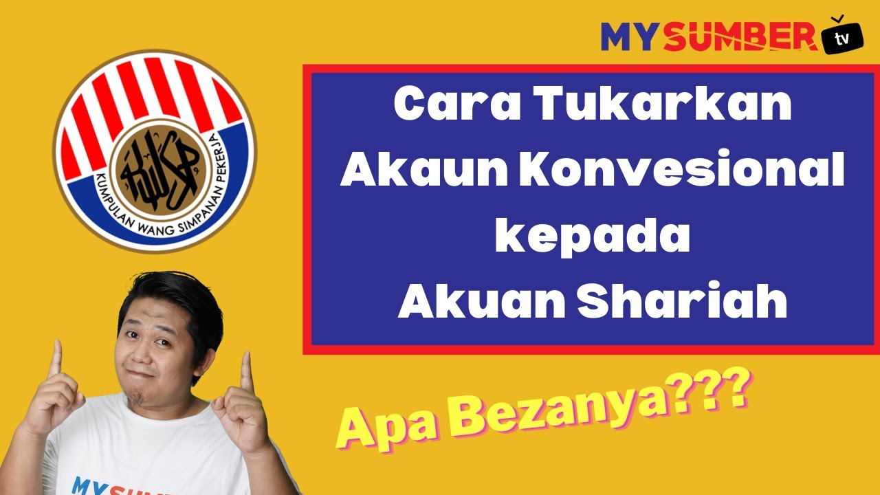 Akaun KWSP Dah Tukar Daripada Konvensional Kepada Syariah? Ini Caranya Kalau Tak Kena Buat Penyucian