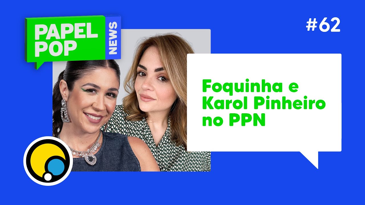 Papelpop News: Foquinha e Karol Pinheiro hablam sobre clipe da Pabllo + Travis feat Beyonc&eacute; | DiaTV