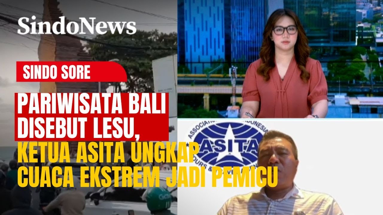 Pariwisata Bali Disebut Lesu, Ketua ASITA Ungkap Cuaca Ekstrem Jadi Pemicu | Sindo Sore | 24/12