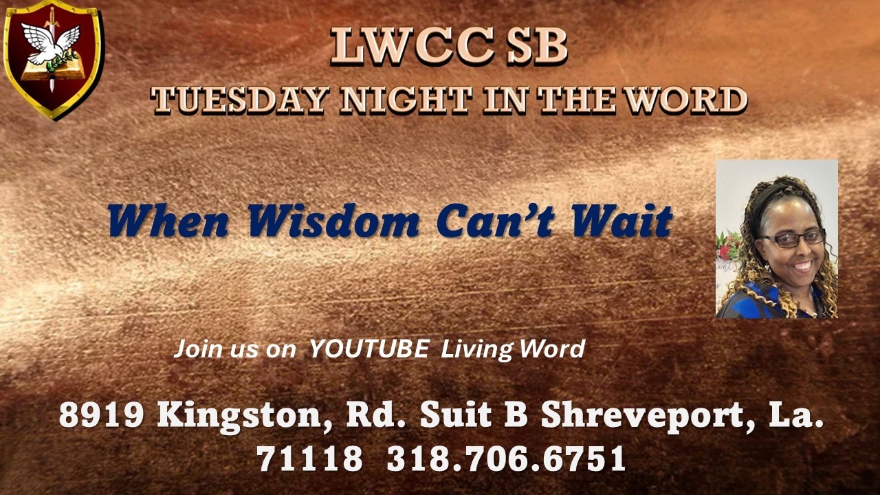 WHEN WISDOM CAN'T WAIT!