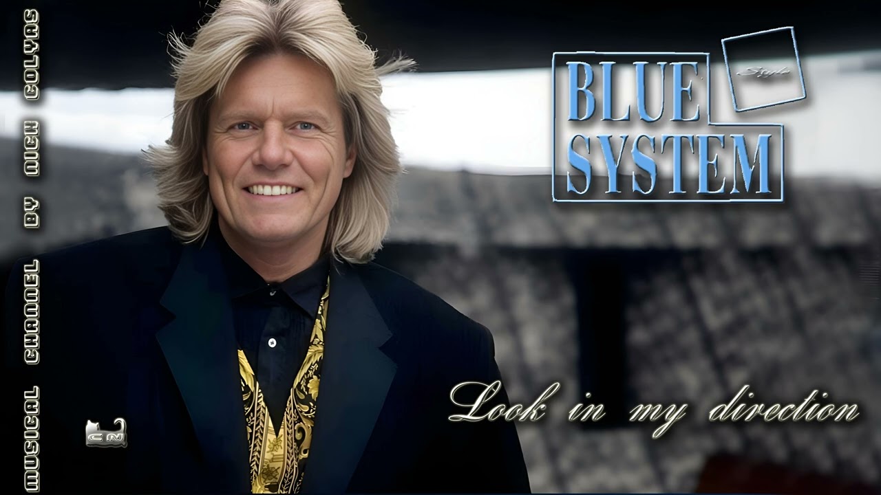 Blue System style - Look in my direction