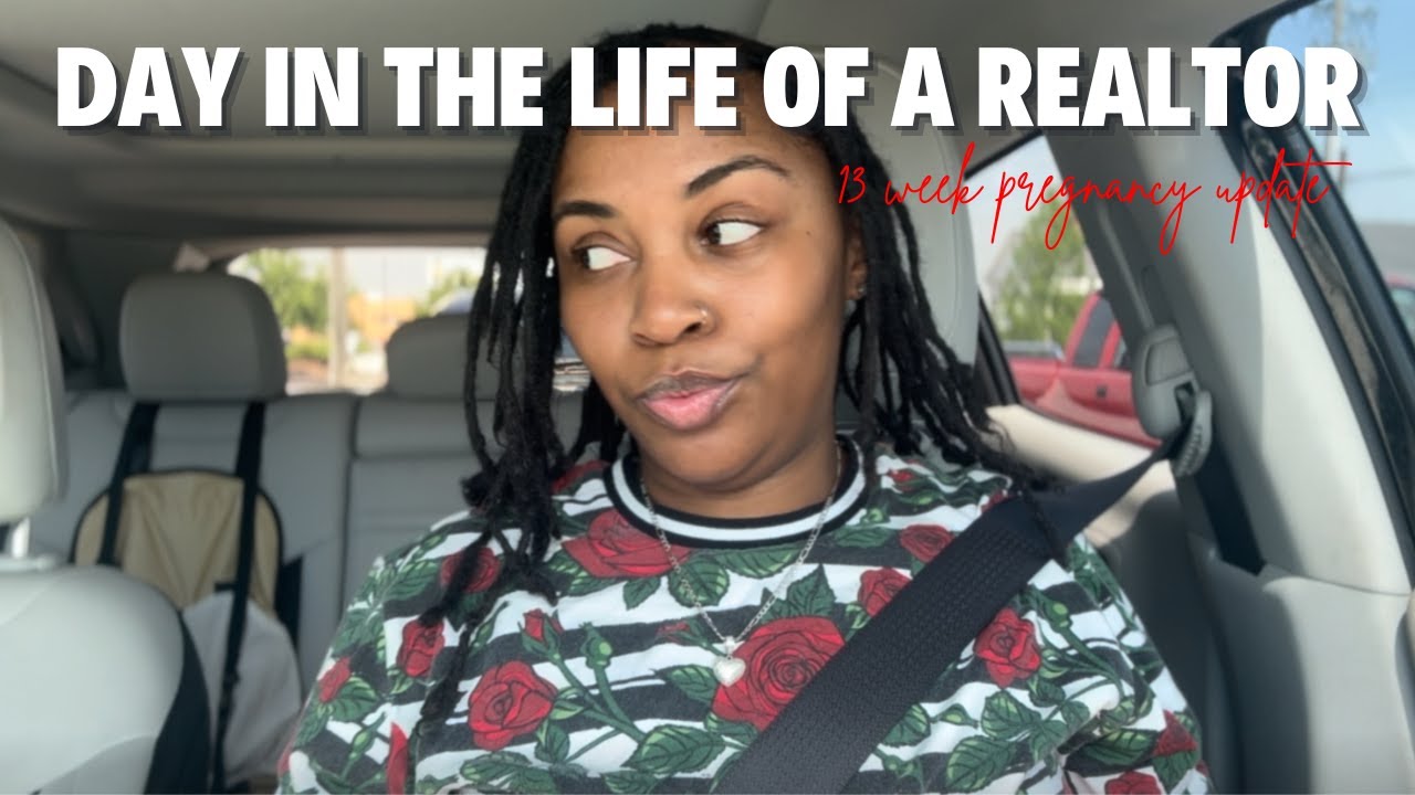Day In The Life of a Realtor: 13 Week Pregnancy Update
