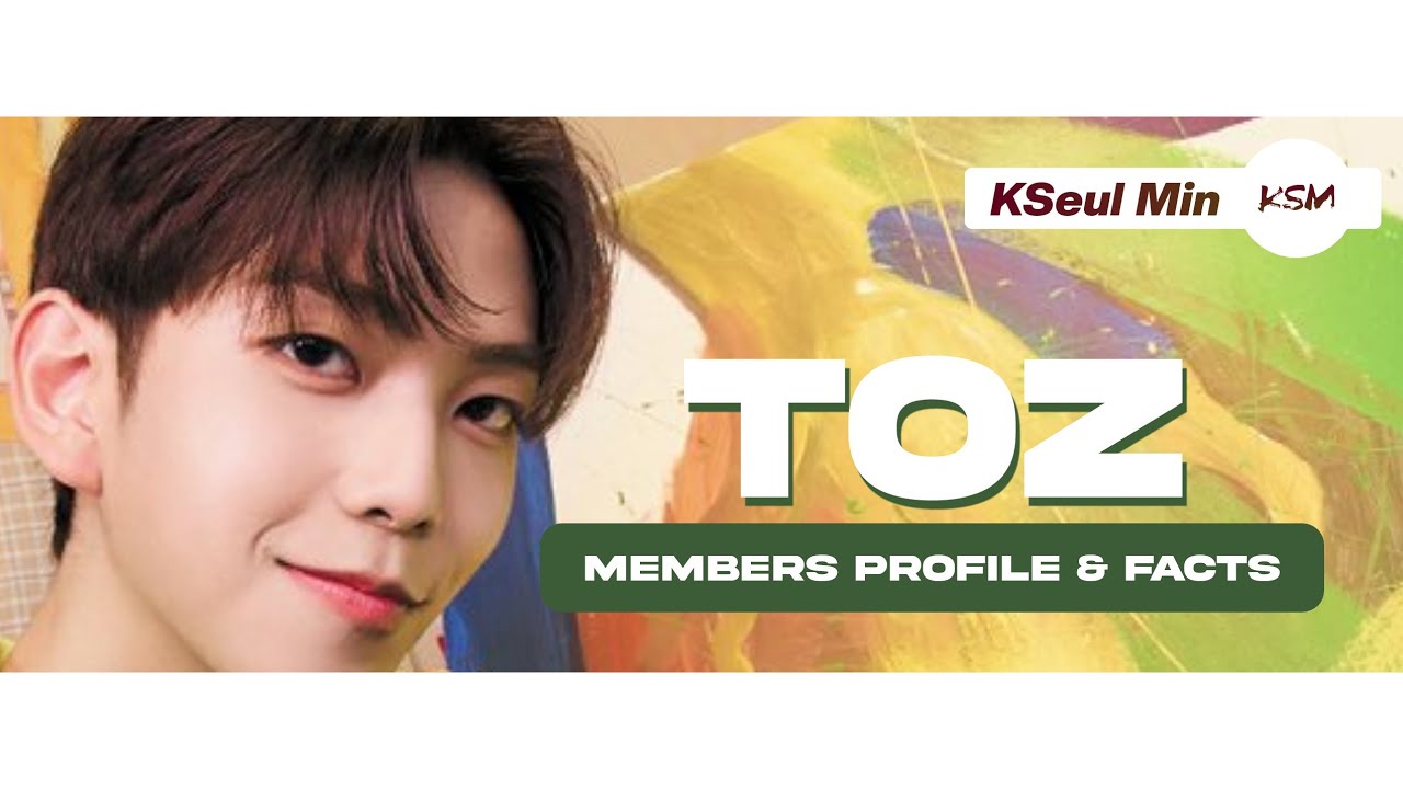 TOZ Member's Profile and Facts
