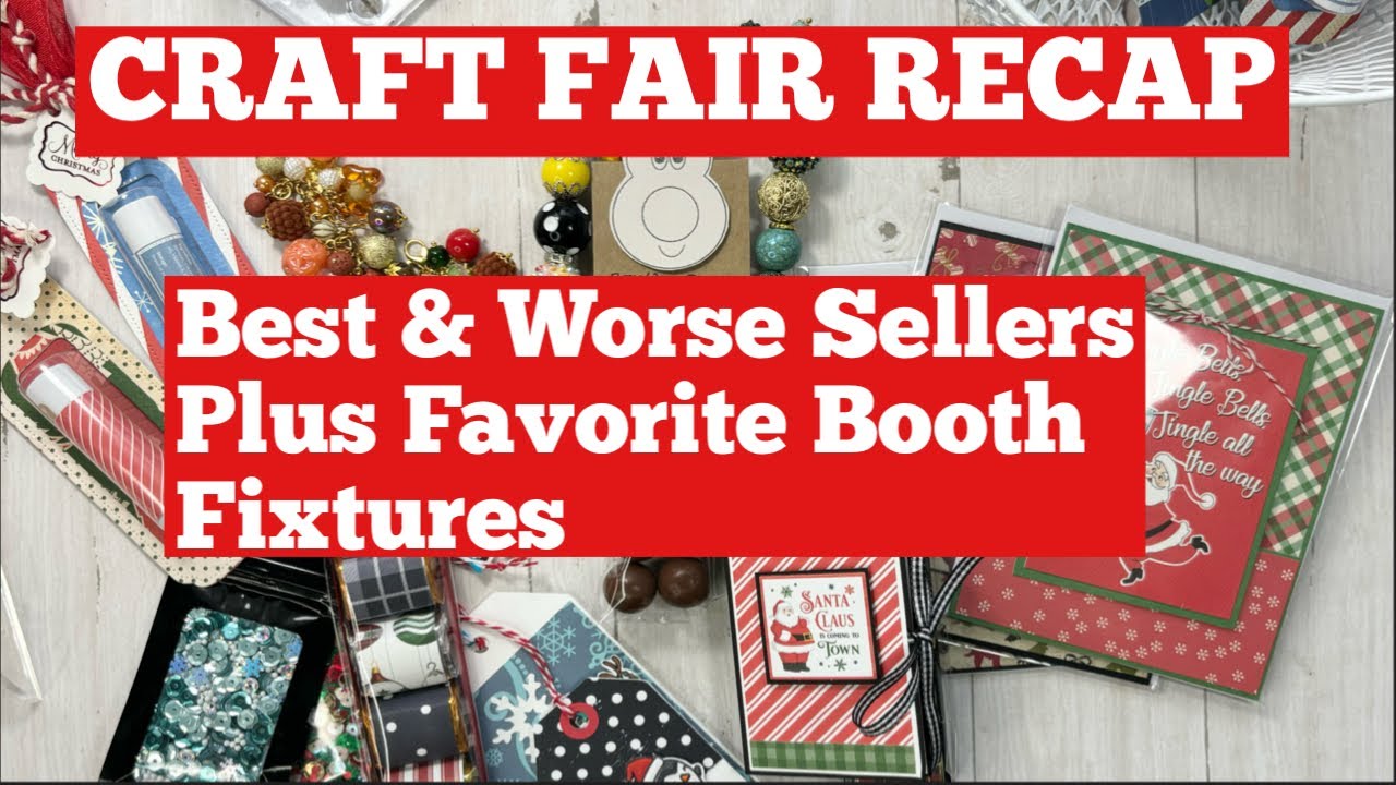 Craft Fair 2024 RECAP- Best & Worse Sellers PLUS More | Craft Fair Ideas 2024 Series