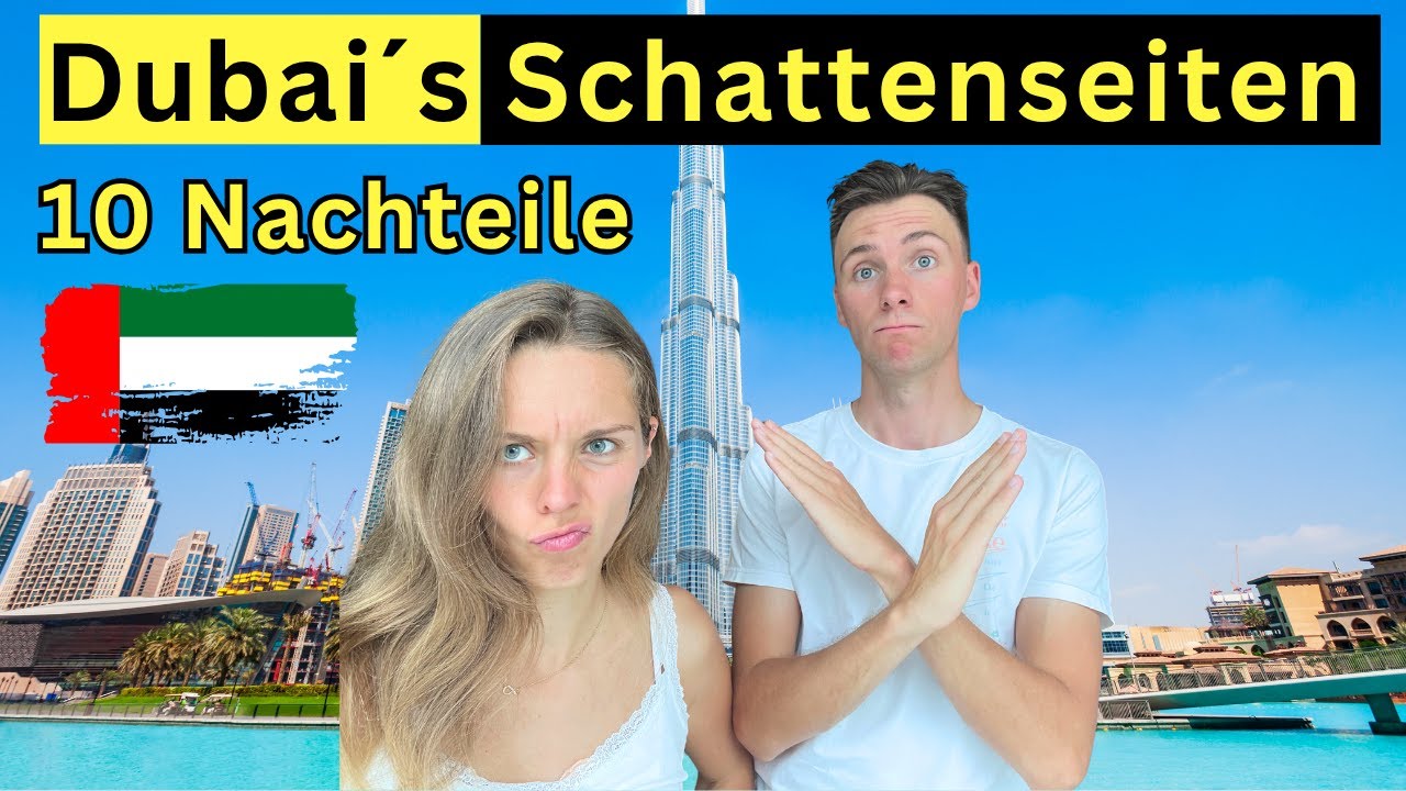 Warum du NICHT nach DUBAI kommen solltest! - 10 Gründe❌