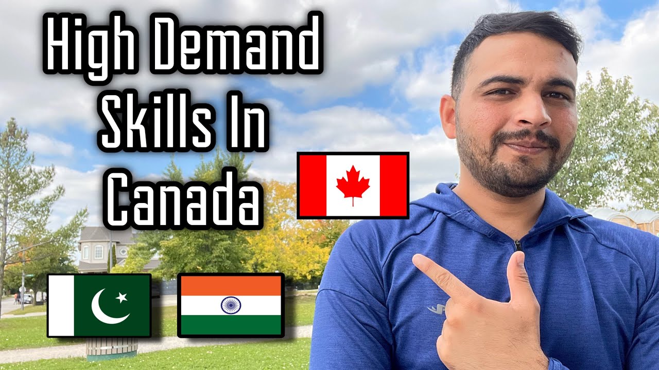 High Demand Skills In Canada For  Pakistanis and Indians with Pay
