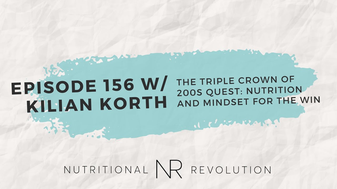 Kilian Korth's Triple Crown of 200s Quest: Nutrition and Mindset for the Win