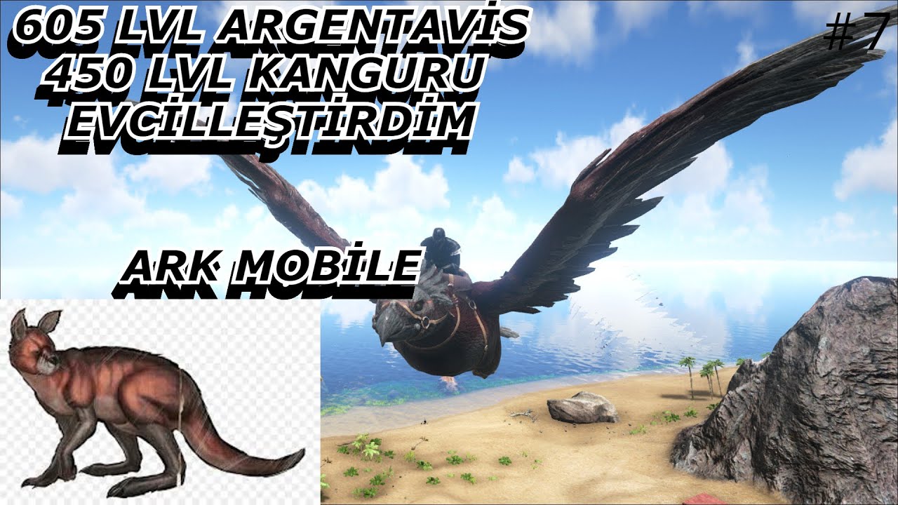 607 LVL ARGENTAVİS VE 450 LVL KANGURU EĞİTTİM | Ark Mobile Türkçe | Öğretici Brutal | 7.Bölüm