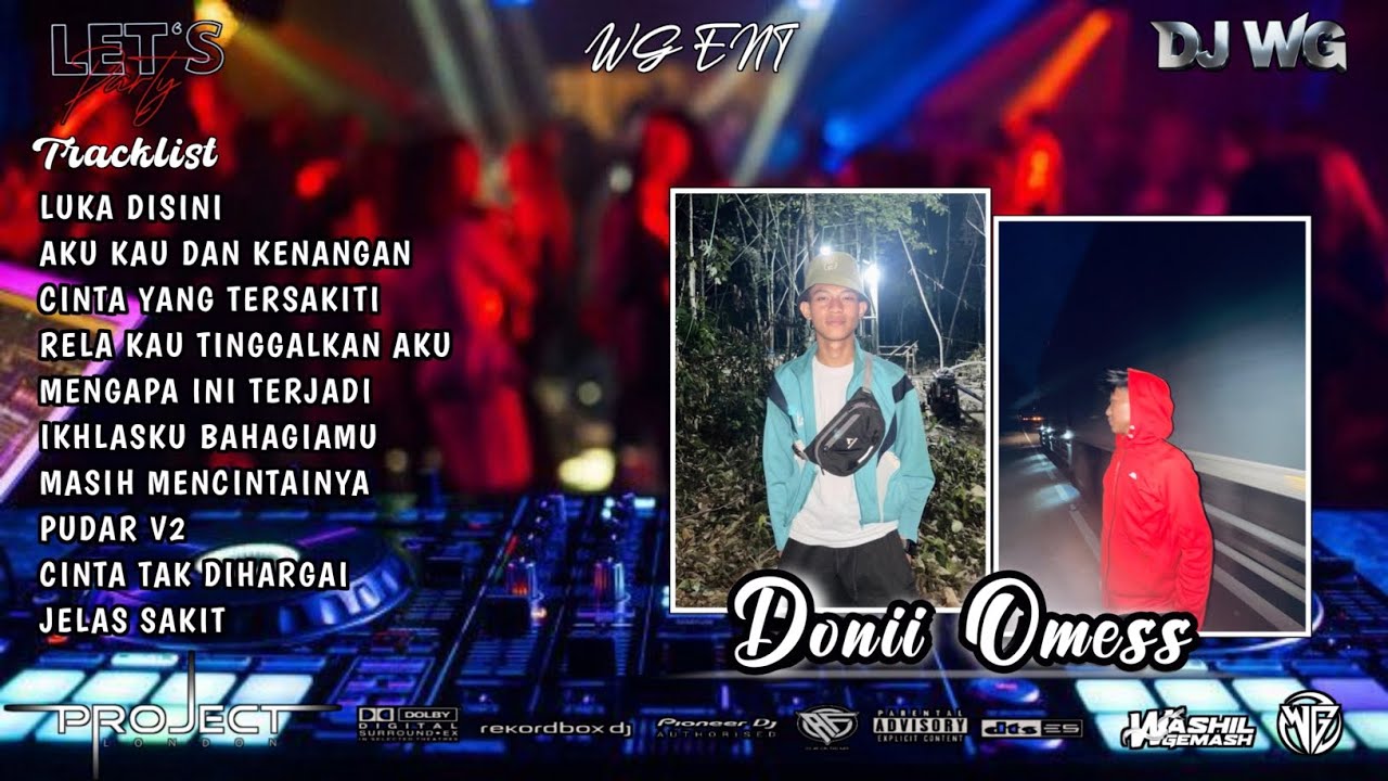 DJ WG • LUKA DISINI X AKU KAU DAN KENANGAN❗CINTA YG TERSAKITI | SPECIAL REQ DONII OMESS