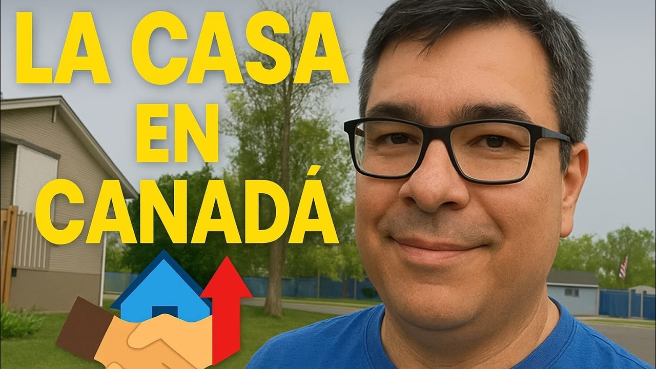 🏠 La forma más inteligente de comprar CASA en CANADÀ en 2025