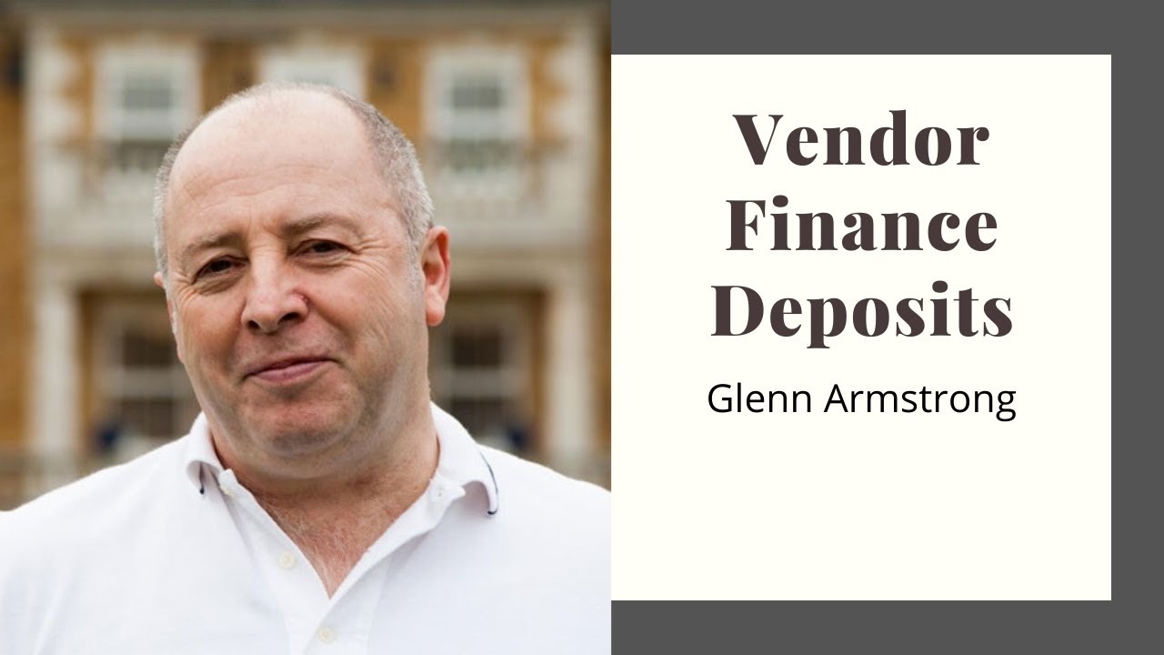 Vendor Finance Deposits