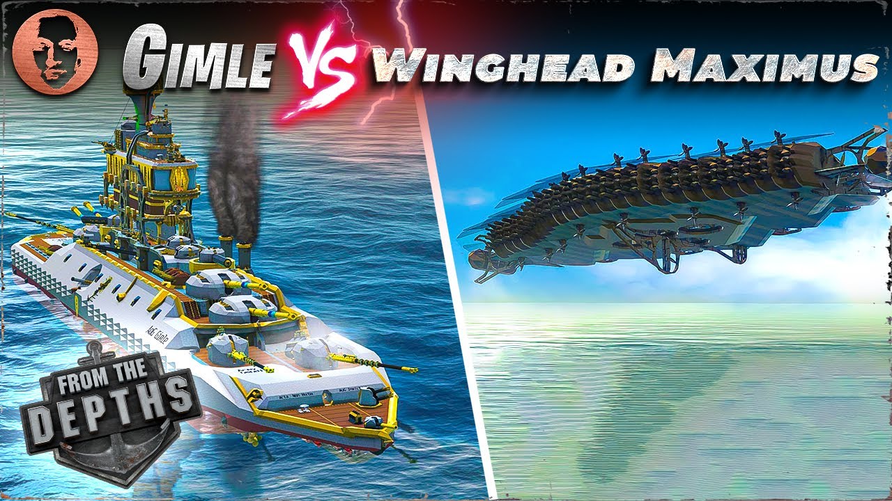 Gimle VS. Winghead Maximus - From the Depths Battleship Battle