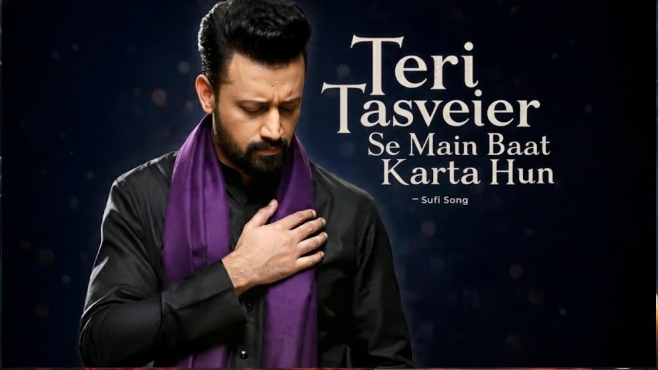 Teri Tasveer Se Main Baat Karta Hoon | Intzaar song  | New Sufi Song 2026