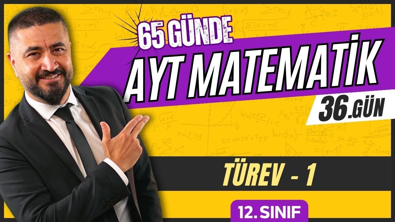 Türev 1 | 65 Günde AYT Matematik Kampı 36.Gün | 2024 | Rehber Matematik