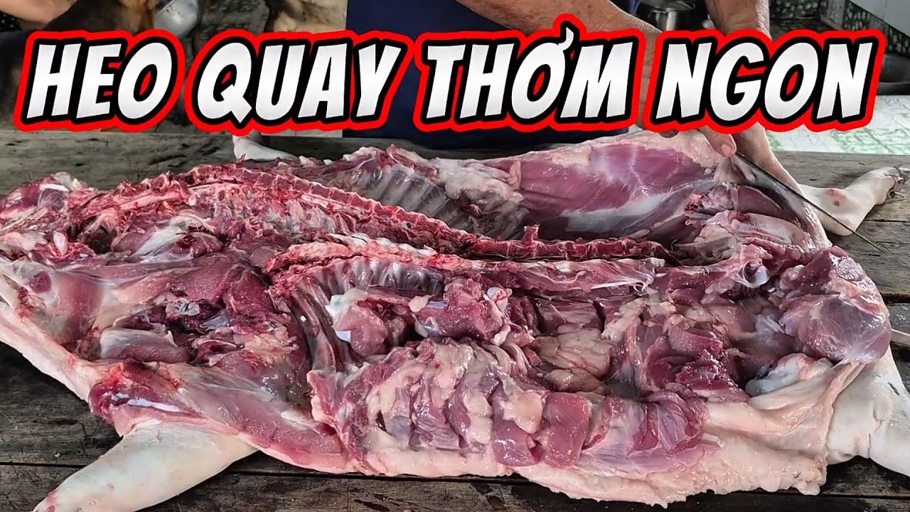 heo quay thơm ngon khó cưỡng 