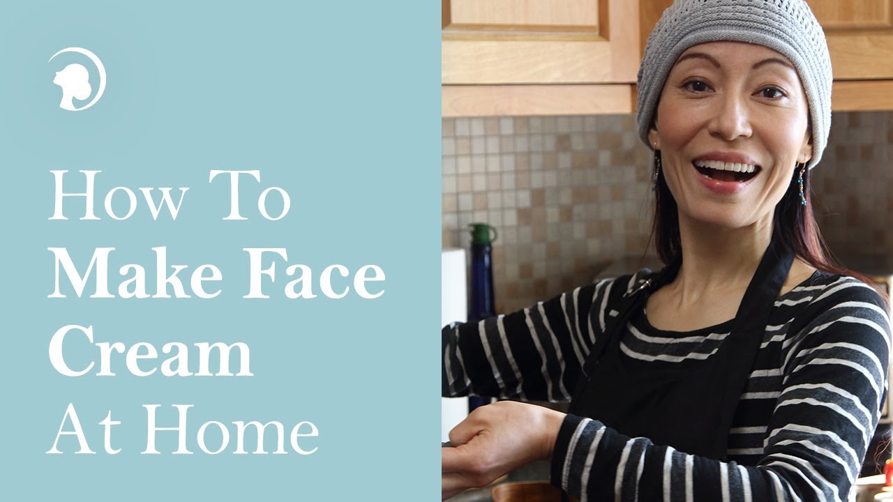 How to Make a Face Cream at Home