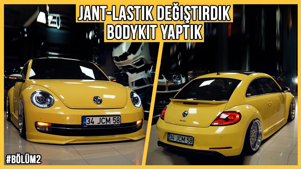 Volkswagen Beetle Modifiye Yapım Aşaması Bölüm2 (JANT-LASTİK-BODYKİT) | ÜNAL TURAN