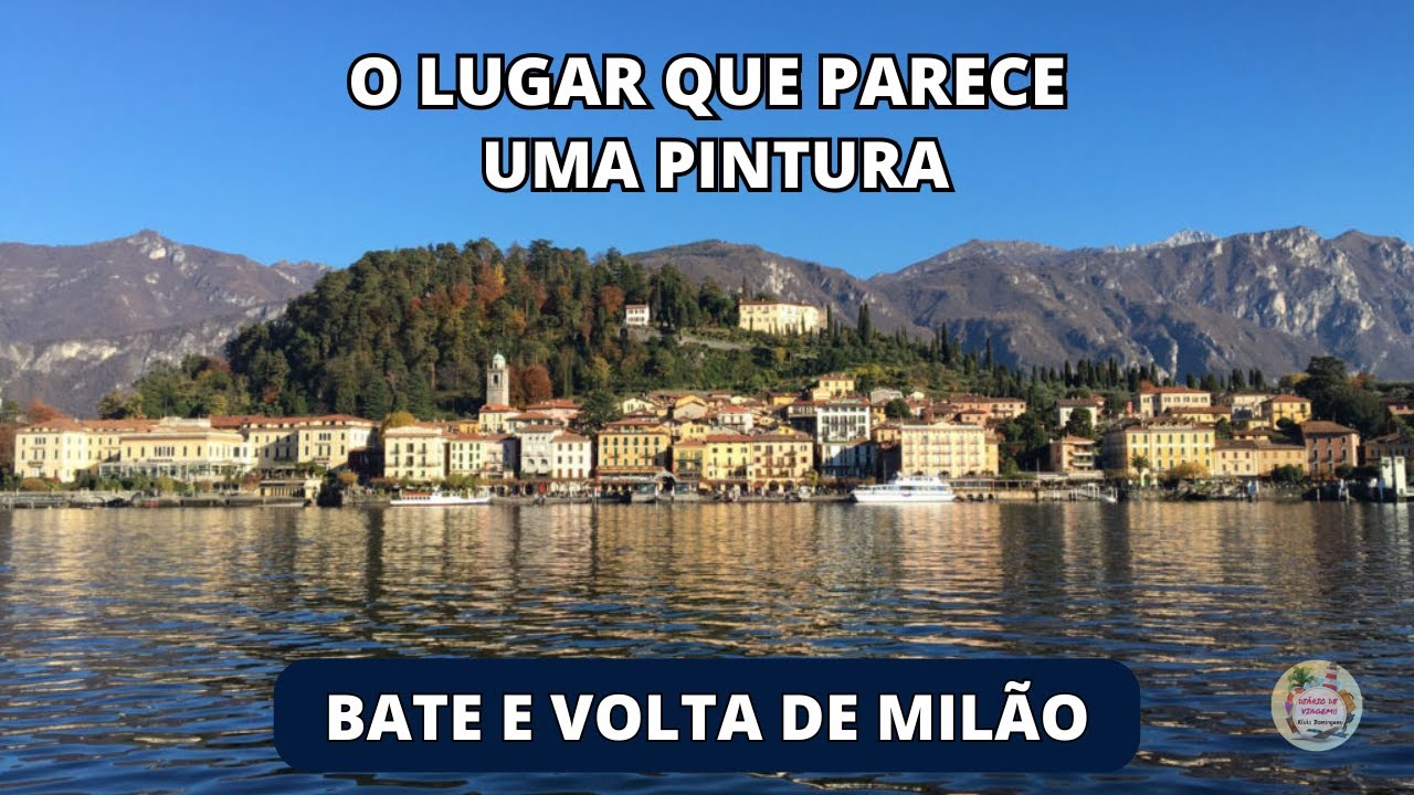 Lago di Como: Venha se Apaixonar por esse Lugar!