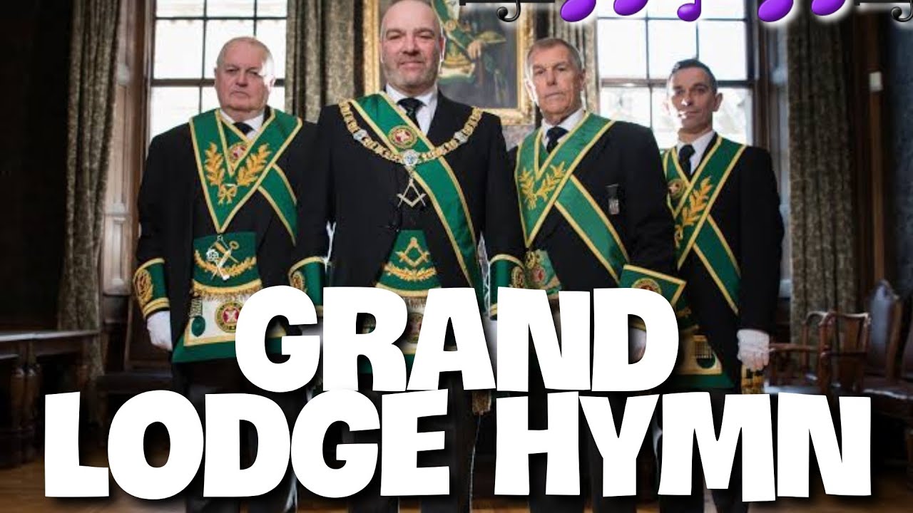 Masonic Grand Lodge Hymn #Freemansonry #GandLodge #Hymn