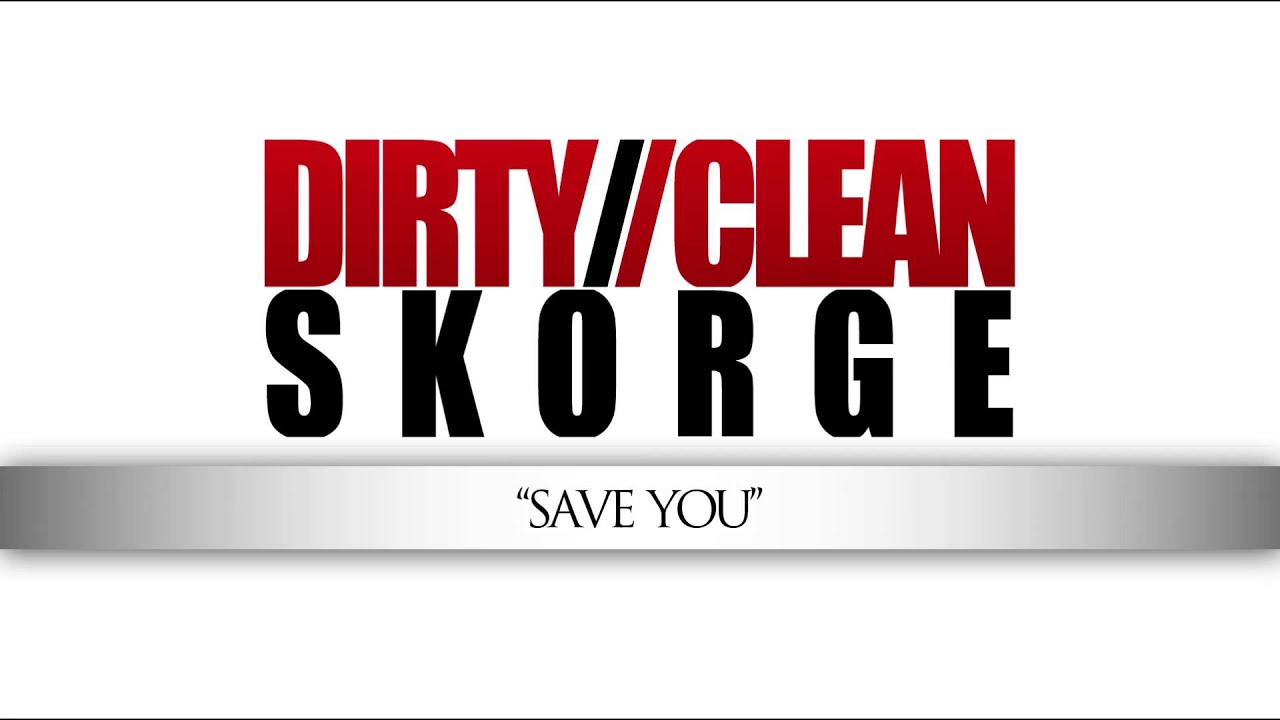 Skorge - Save You