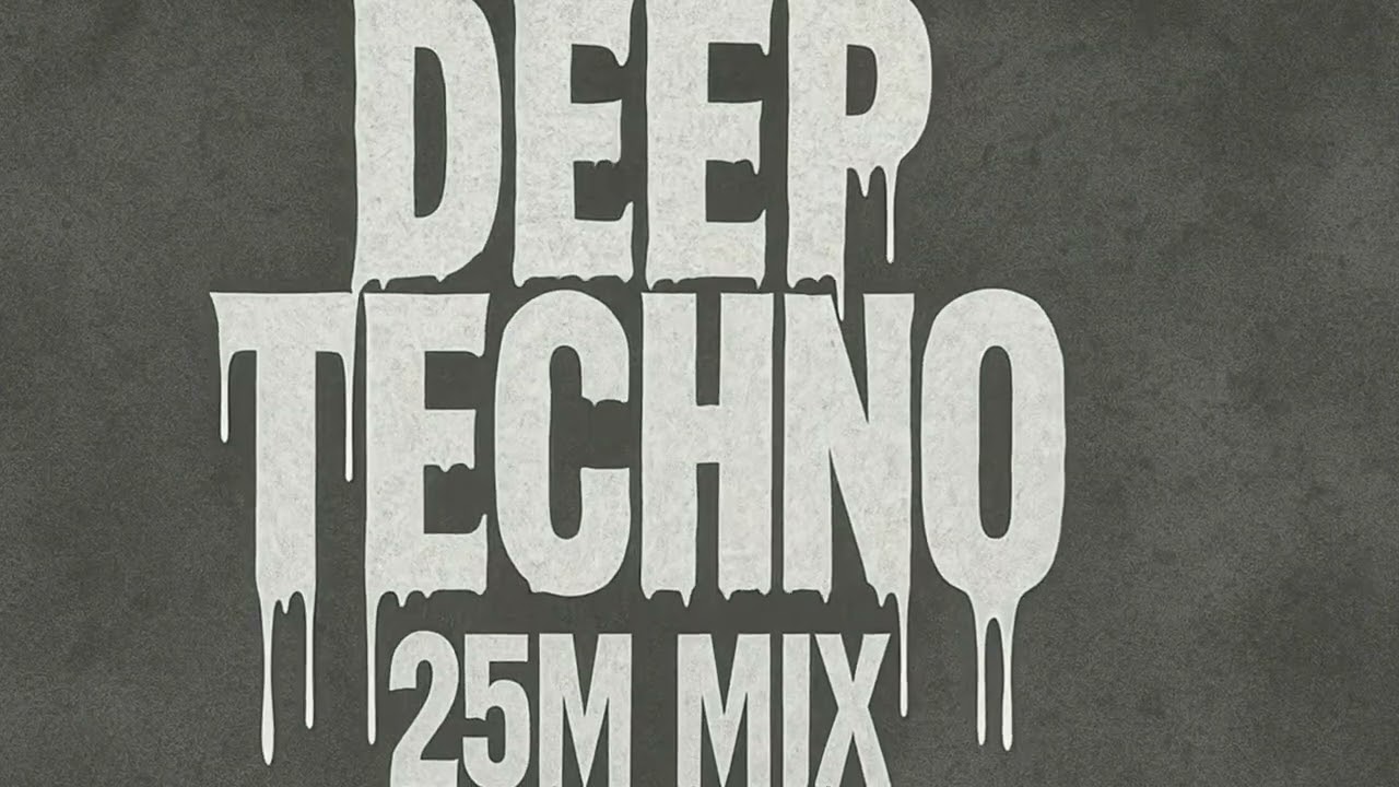 Deep Techno 25m Mix | Dark Hypnotic Underground Club Session Vol005