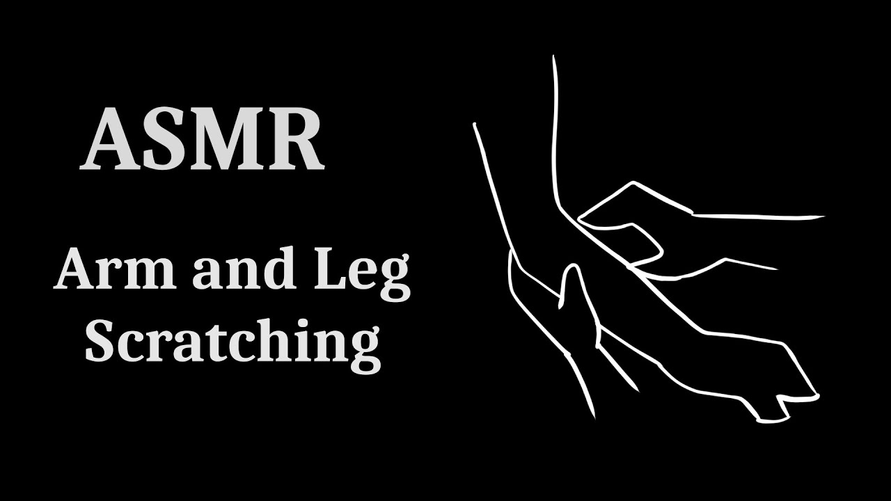 [ASMR] Scratching Your Arms and Legs (Request)