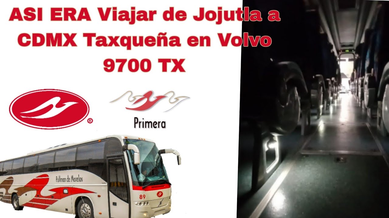 ASI ERA VIAJAR de Jojutla a CDMX en Volvo 9700 - Pullman de Morelos Primera Clase