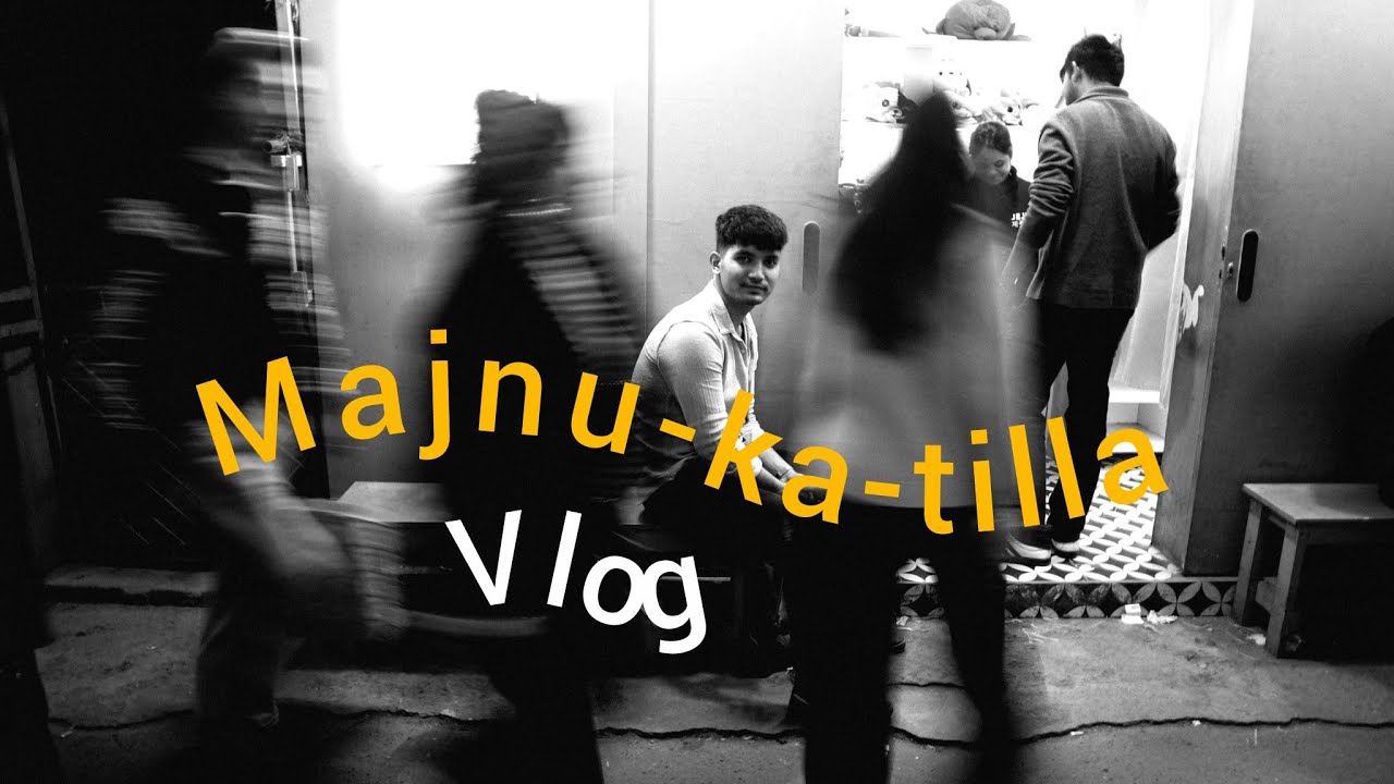 Majnu-ka-tilla Vlog : January 2026