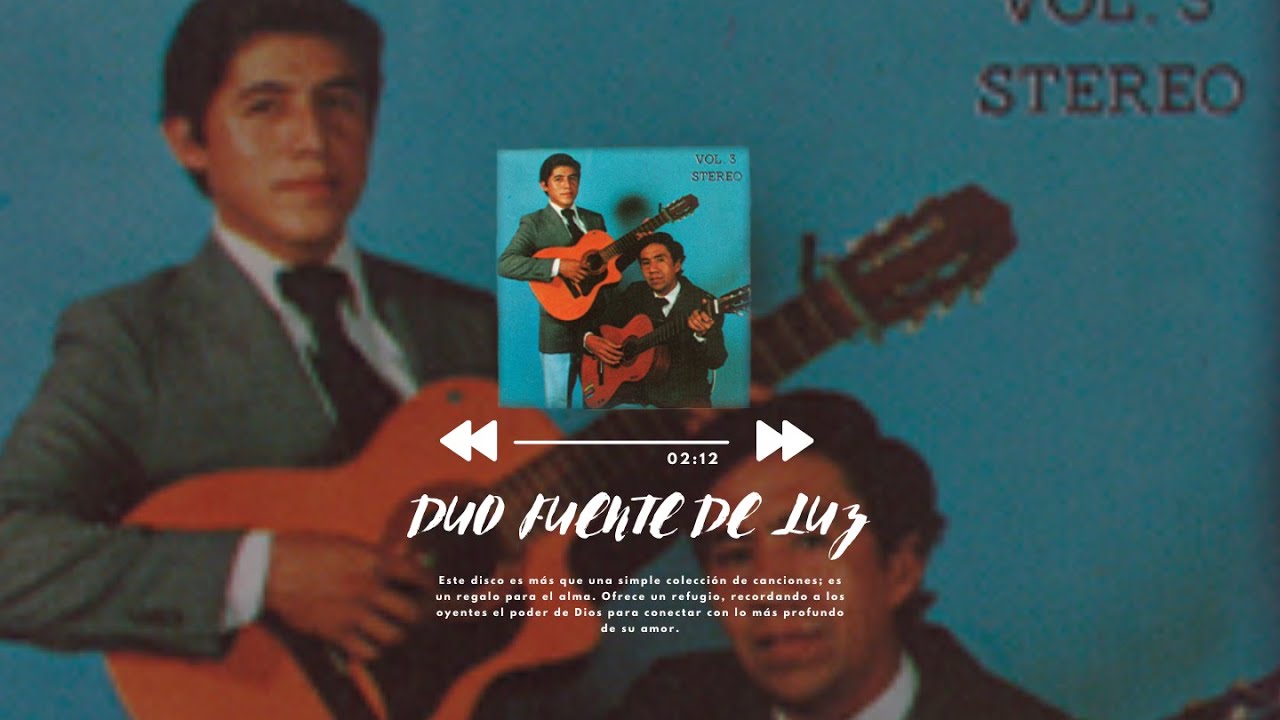 Álbum Mi amigo fiel- Dúo fuente de luz