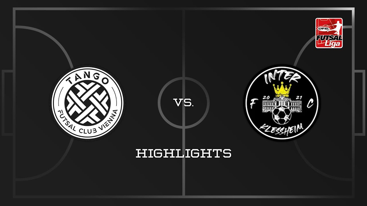 Highlights | Tango Futsal Club Vienna : International Klessheim FC - 4:7 | 1. &Ouml;FB Futsal Liga