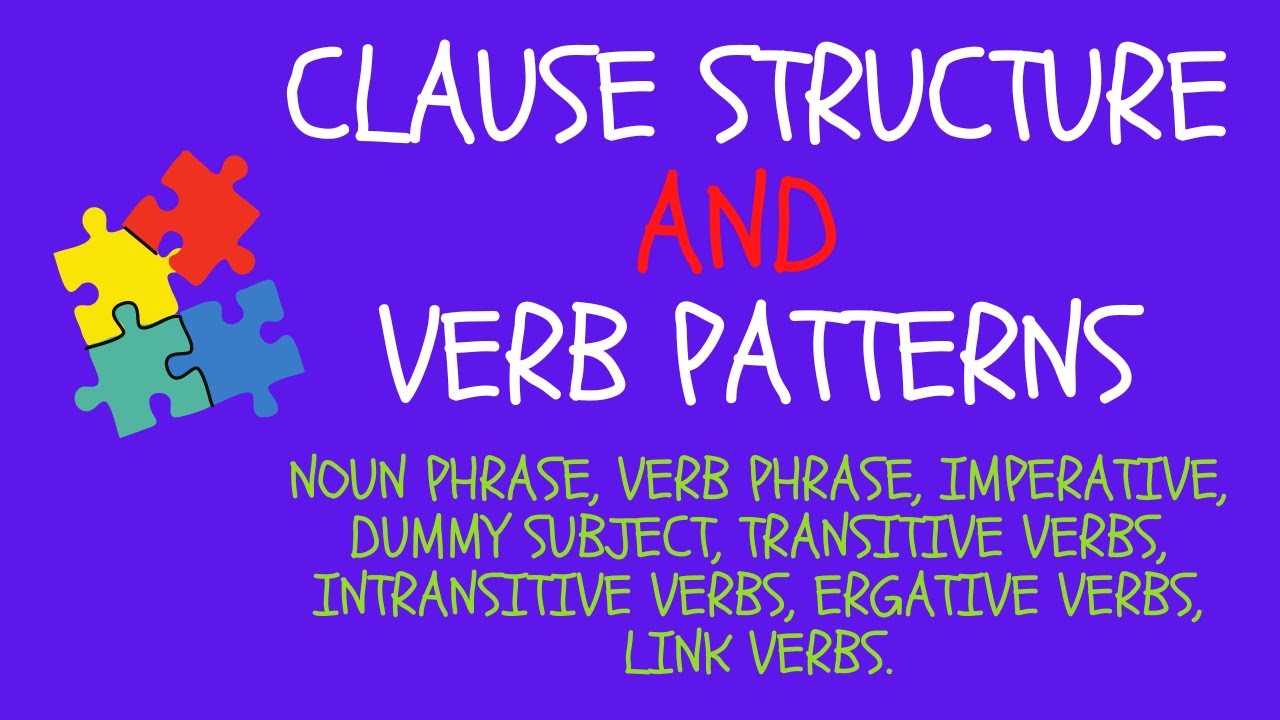 🧩 Clause Structure and Verb Patterns!