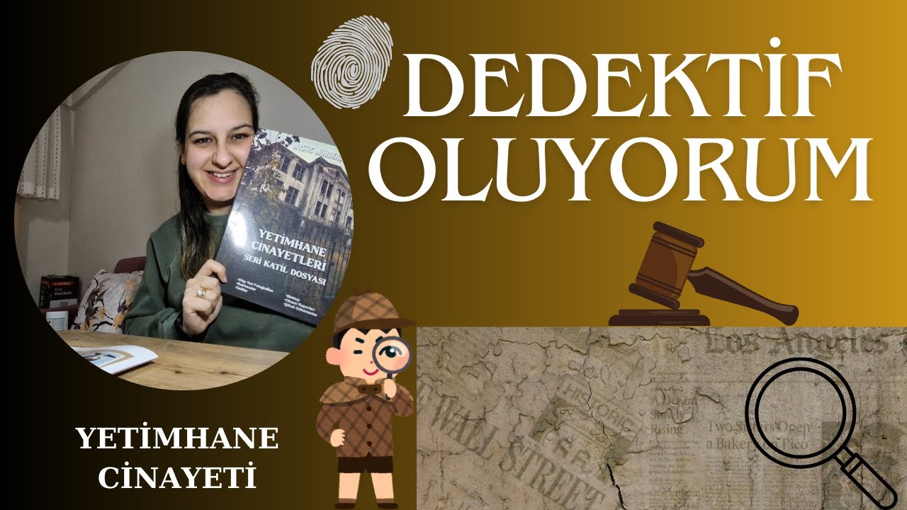 Dedektif oluyorummm (Yetimhane Cinayeti)