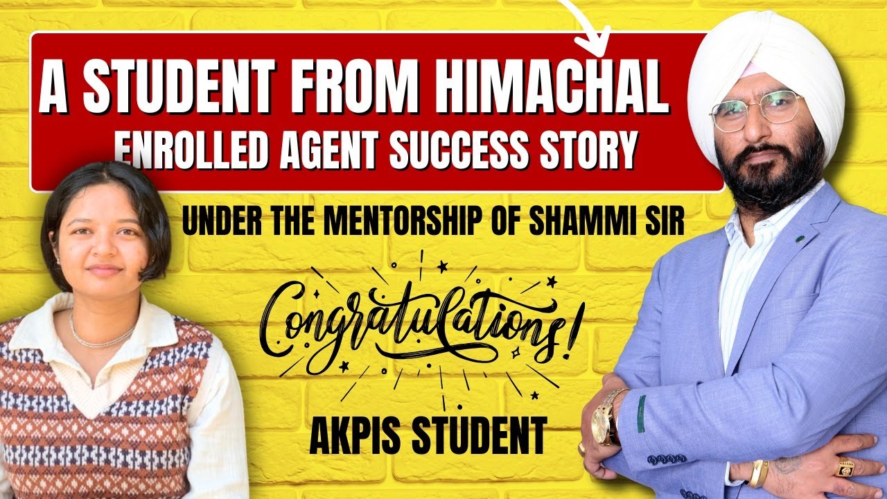 Success Story: Enrolled Agent Student From Himachal Cleared Under Shammi Sir Mentorship 