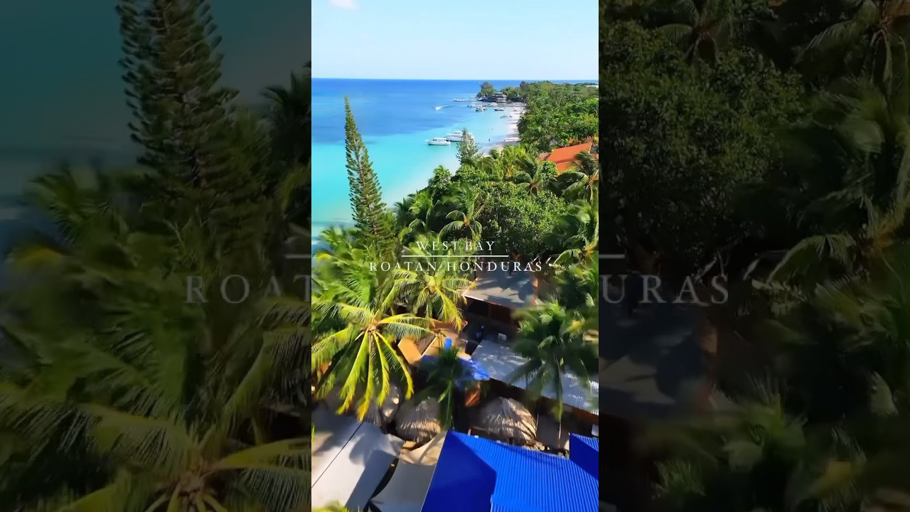 Best Islands in the Caribbean - Roatan, Honduras - West Bay