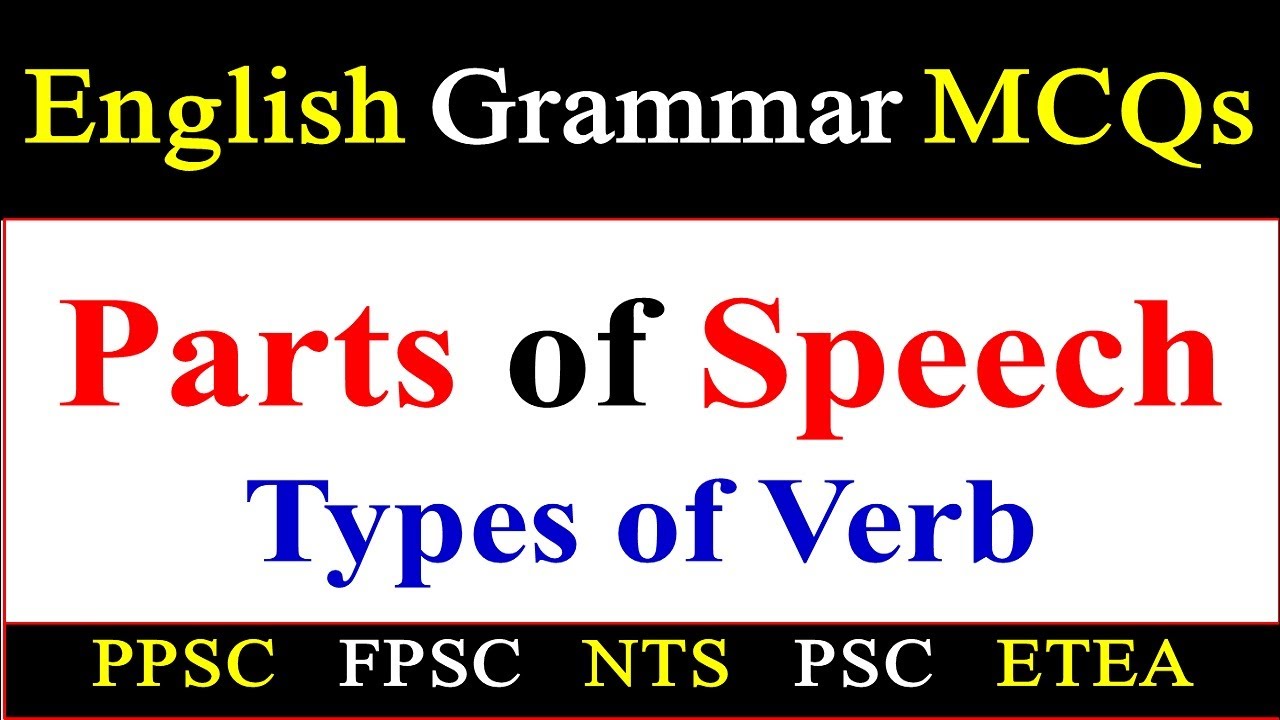 English Grammar MCQs|| English Parts of Speech Types of Verb MCQs for AJK PSC SST PPSC FPSC NTS ETEA