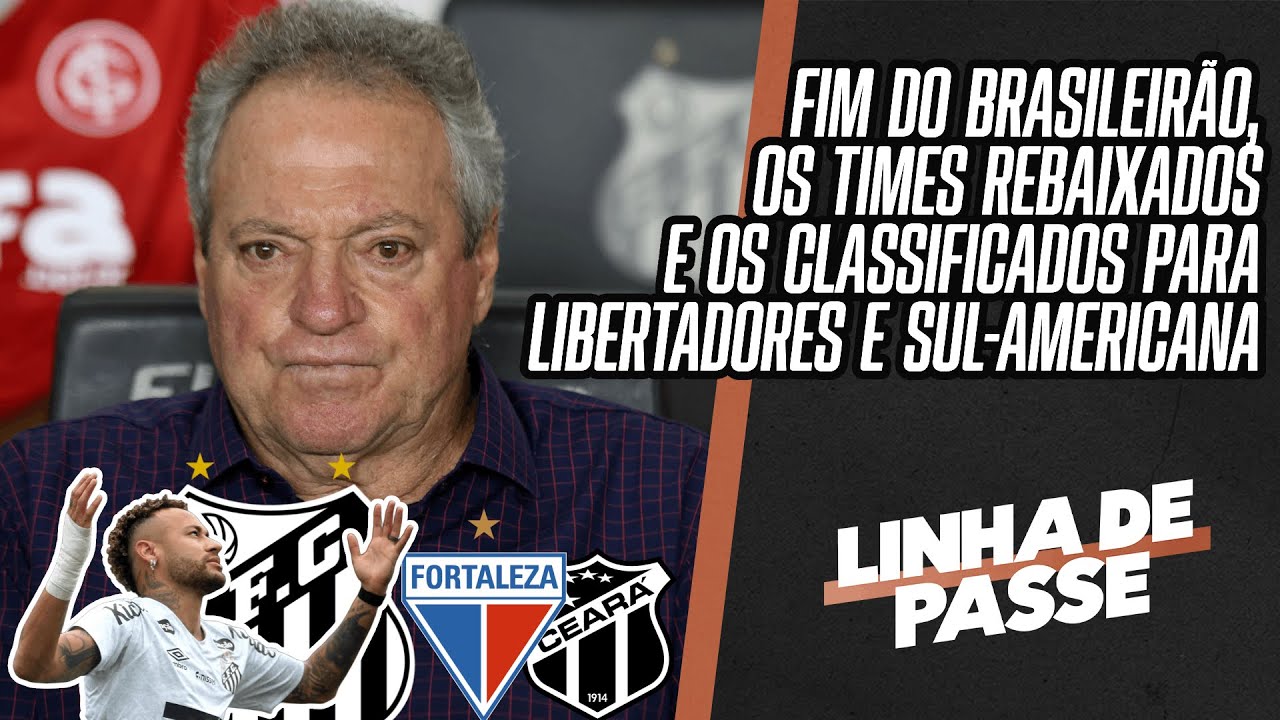 TUDO SOBRE A &Uacute;LTIMA RODADA DO BRASILEIR&Atilde;O: REBAIXADOS E CLASSIFICADOS | LINHA DE PASSE AO VIVO