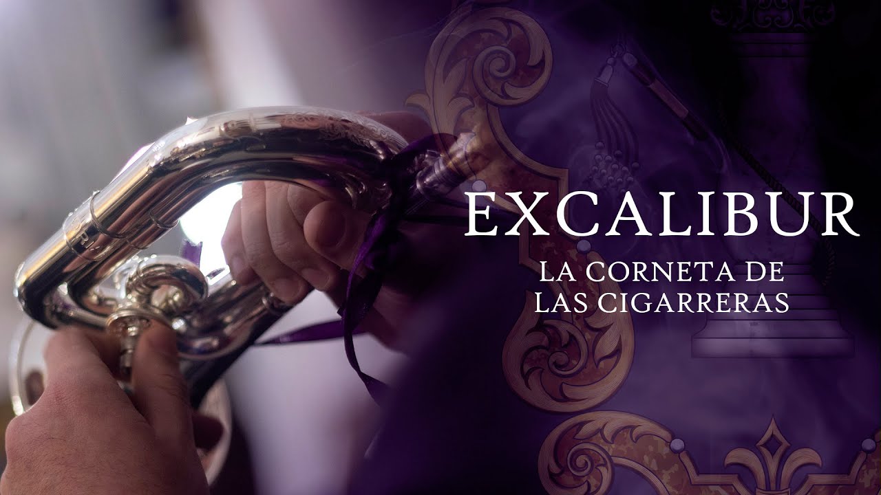 EXCALIBUR | Creando la corneta de Las Cigarreras