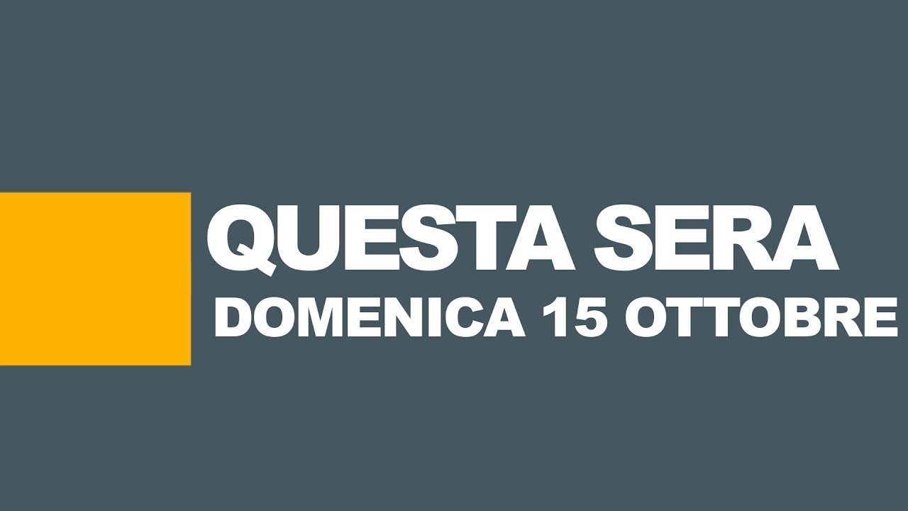 STASERA IN TV / Programmi tv oggi, domenica 15 ottobre 2017: Rai, Mediaset e altre reti