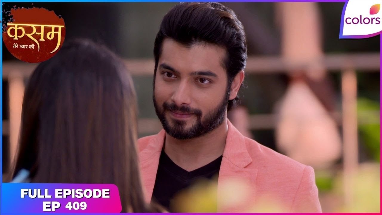 Kasam | Full Episode Ep. 409 | Abhishek's marriage proposal | Colors TV