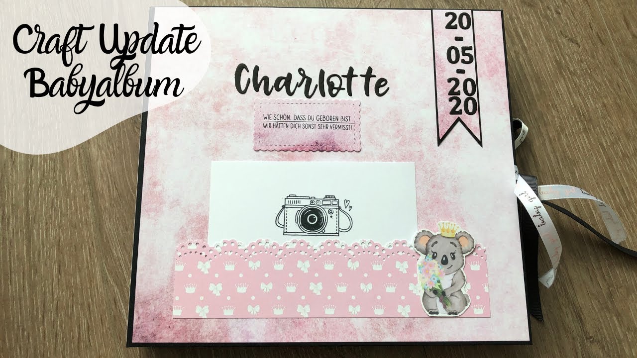 Mein erstes Craft Update / Babyalbum für Mädchen ❤️🥰