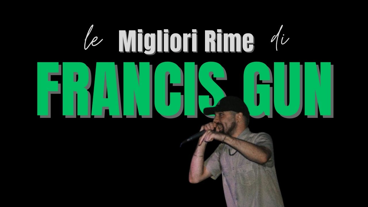 Le Migliori Rime di Francis Gun - Freestyle Italiano