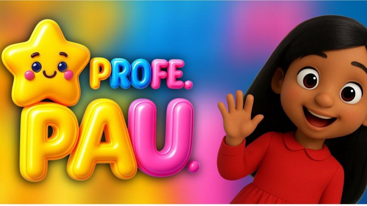 LAS VOCALES | LOS COLORES | PROFE. PAU 💞💝💜🧡💚💛