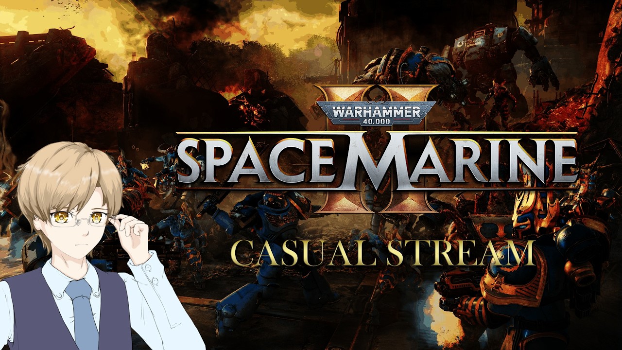 🔴【Warhammer 40K: Space Marines 2】JUST BORED AS HECK