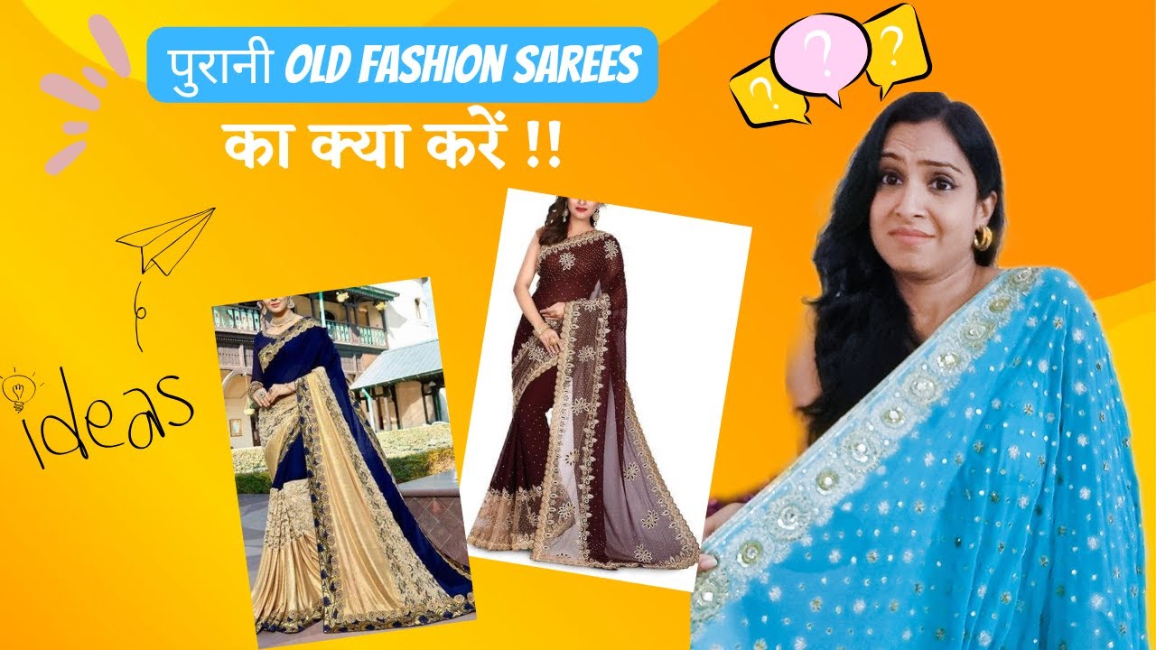 OLD Fashion Sarees से बनाएं Stylish Dresses | Old Saree Reuse Ideas | Old Embroidered Saree Reuse