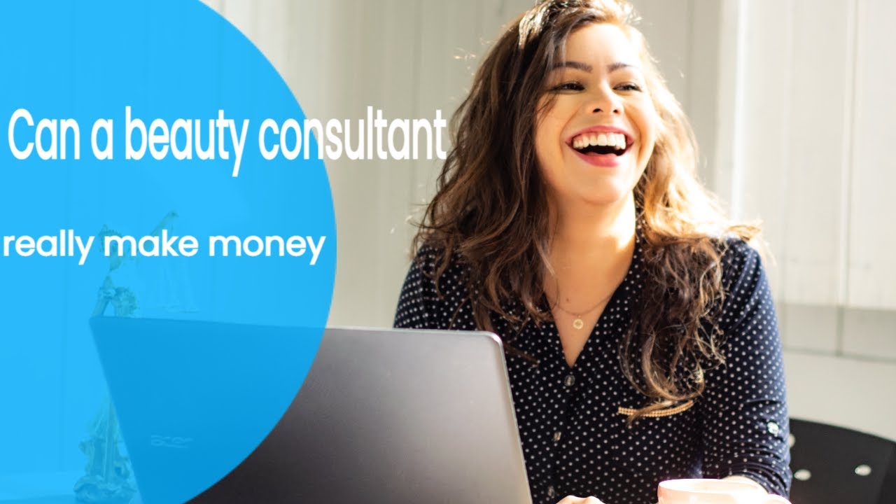 Can a beauty consultant really make money