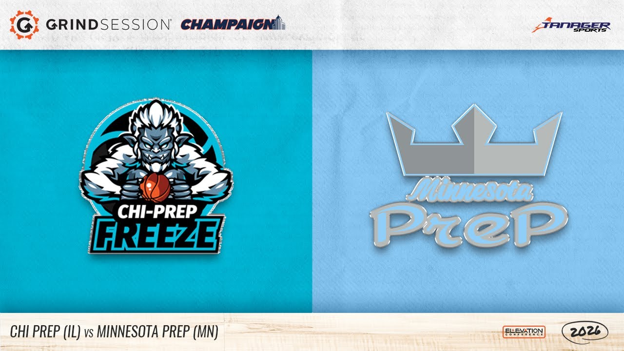 2026 Grind Session Champaign: CHI Prep (IL) vs Minnesota Prep (MN)