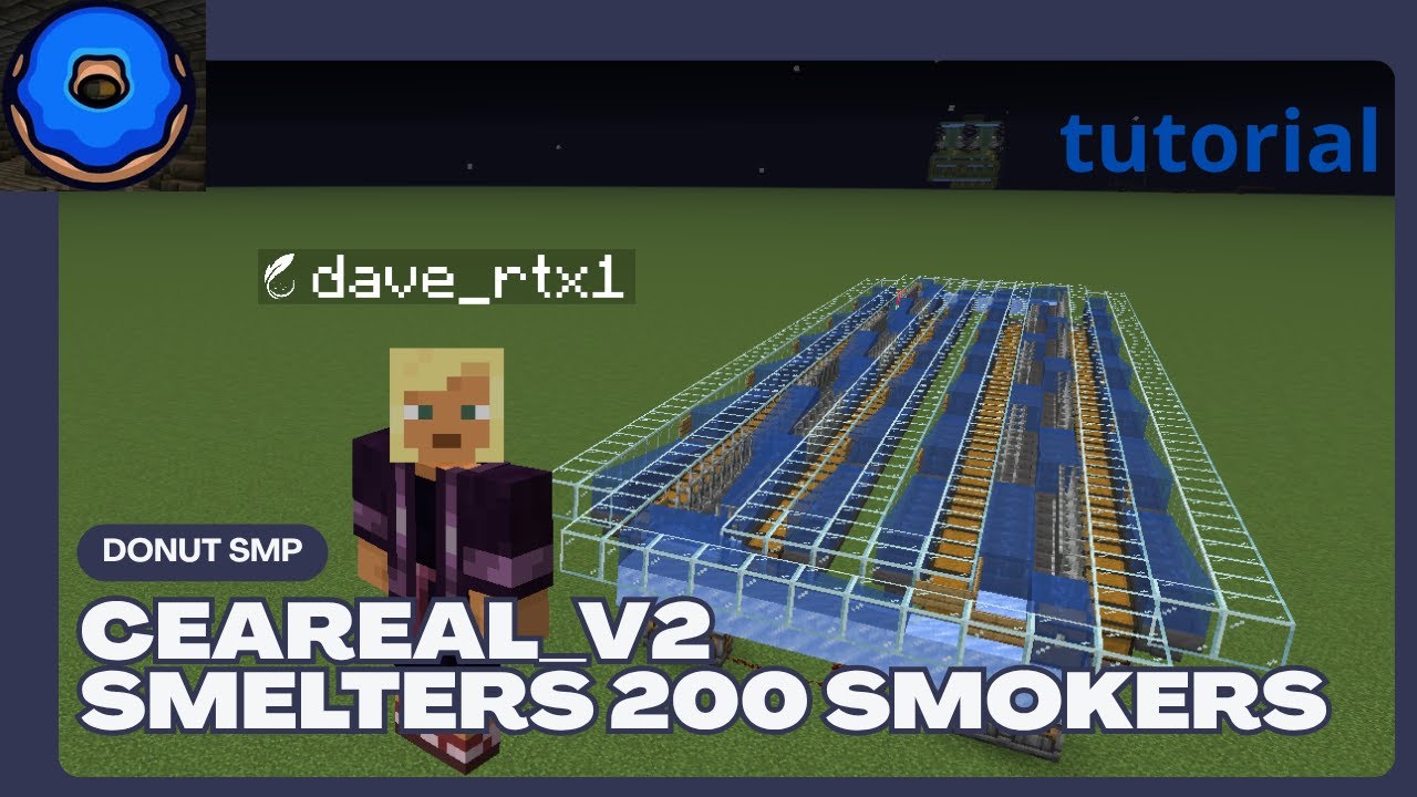 Ceareal v2 smelter for kelp farm donutsmp 200 smokers