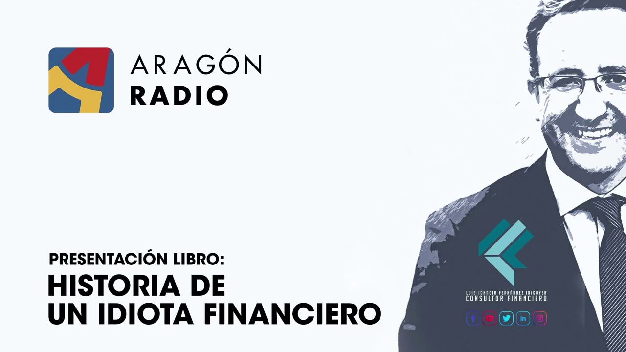Presentación Libro: Historia de un Idiota Financiero